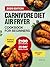 Carnivore Diet Air Fryer Co...