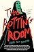 The Rotting Room
