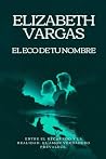 El eco de tu nombre (Spanish Edition)