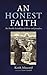 An Honest Faith: The Possib...
