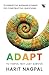 Adapt: To Thrive, Not Just ...