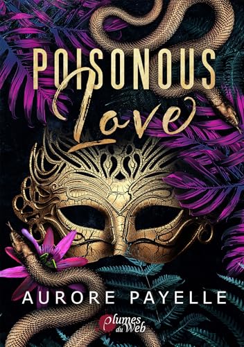 Poisonous Love (Rubis) (French Edition)