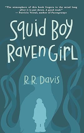 Squid Boy Raven Girl (Paperback)