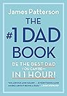 The #1 Dad Book: ...