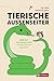 Tierische Außenseiter