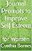Journal Prompts to Improve ...