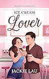 Book cover for Ice Cream Lover (Baldwin Village, #2)