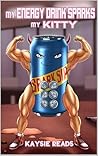 Book cover for My Energy Drink Sparks my Kitty