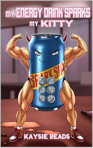 My Energy Drink Sparks my Kitty (Kindle Edition)
