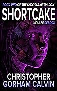 Shortcake: Impulse Reborn