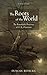 The Roots of the World by Duncan Reyburn