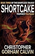 Shortcake: Prophecy Fulfilled