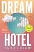 The Dream Hotel