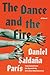 The Dance and the Fire by Daniel Saldaña París
