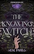 The Knowing Witch