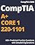 CompTIA A+ CORE 1 (220-1101) by Tech Exam Resources Group