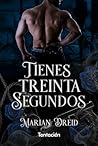 Tienes treinta segundos
