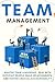 Team Management: Master Tea...