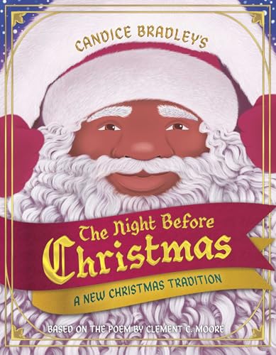The Night Before Christmas: A New Christmas Tradition (Hardcover)