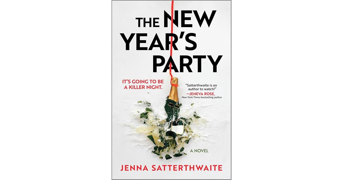 Book giveaway for The New Year's Party by Jenna Satterthwaite Oct 10 ...