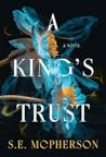A King's Trust by S.E. McPherson