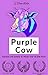 Summary and analysis of “Purple Cow” by Seth Godin by Illumi Note