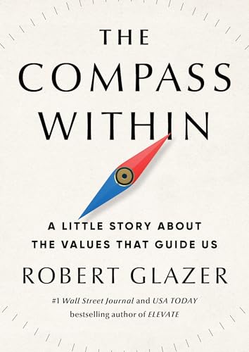 The Compass Within: A Little Story About the Values That Guide Us (Hardcover)