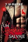 Un vampiro salvaj...