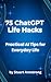 75 ChatGPT Life Hacks: Prac...