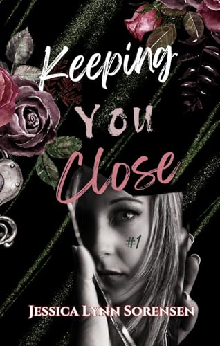 Keeping You Close: Part #1 (Keeping You Close Duet)