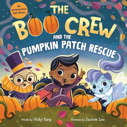 The Boo Crew and the Pumpkin Patch Rescue: An Interactive Fall Story (Hardcover)