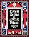 Curious Coffins a...