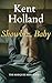 Showbiz, Baby by Kent Holland Showbiz, Baby by Kent Holland