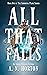 All That Falls (Immortal Pl...