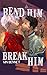 Bend Him Break Him by M.N. Bennet