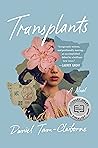 Transplants by Daniel Tam-Claiborne