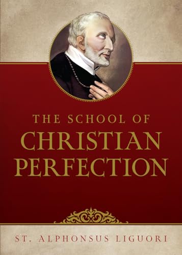 The School of Christian Perfection (Paperback)