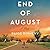 End of August