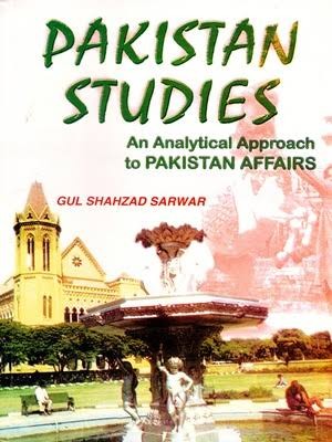 Pakistan Studies: An Analytical Approach to Pakistan Affairs