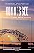 Tennessee Travel Guide: The...