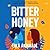 Bitter Honey: A Novel