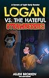 Logan vs. the Hateful Strawberries by Allen Brokken