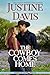 The Cowboy Comes Home (Home at Last Texas Book 3) by Justine Davis