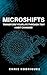 MicroShifts by Chris Rodriguez