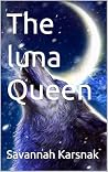 The luna Queen