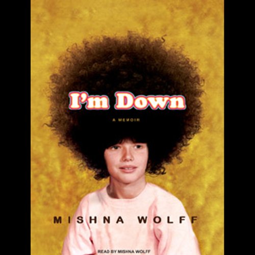 I'm Down: A Memoir