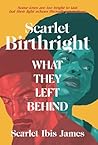 Scarlet Birthright: What They Left Behind