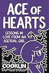 Ace of Hearts: Lessons in Love from an Asexual Girl