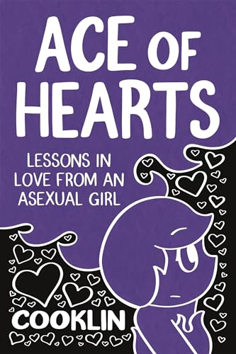 Ace of Hearts: Lessons in Love from an Asexual Girl (Paperback)