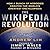 The Wikipedia Revolution: H...